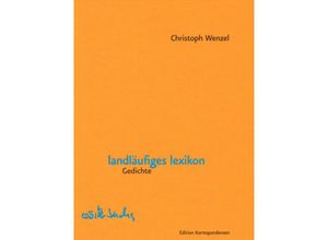 9783902951724 - landläufiges lexikon - Christoph Wenzel Gebunden