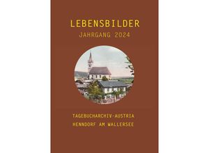 9783902964663 - Lebensbilder Jahrgang 2024 - Jochen Becker Taschenbuch