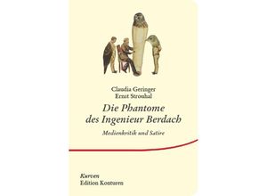 9783902968883 - Die Phantome des Ingenieur Berdach - Ernst Strouhal Claudia Geringer Kartoniert (TB)