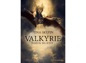 9783903006201 - Valkyrie - Tina Skupin Kartoniert (TB)