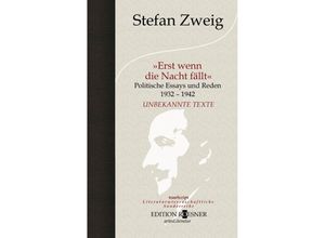 9783903059108 - Erst wenn die Nacht fällt - Stefan Zweig Gebunden