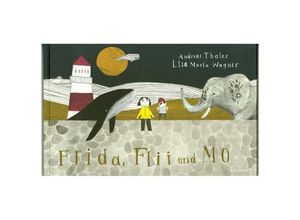 9783903081253 - Frida Flii und Mo - Andreas Thaler Lisa Maria Wagner Gebunden