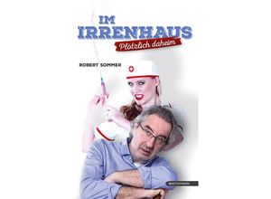 9783903113329 - Im Irrenhaus - Robert Sommer Gebunden