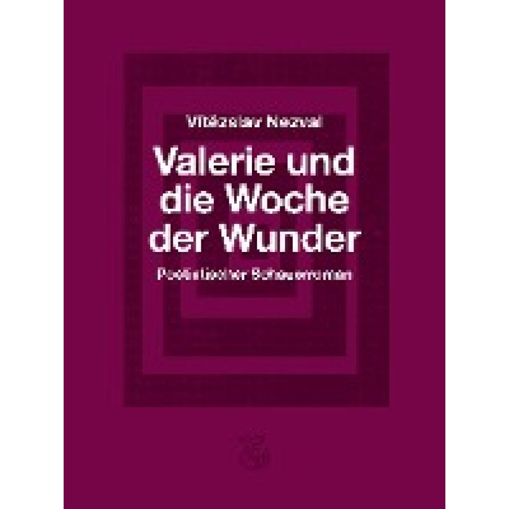 9783903124066 - Nezval Vítezslav Valerie und die Woche der Wunder