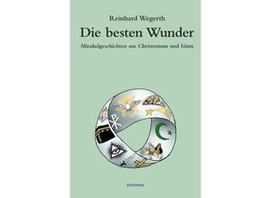 9783903125841 - Die besten Wunder - Reinhard Wegerth Kartoniert (TB)