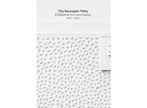 9783903172852 - The Secession Talks Kartoniert (TB)