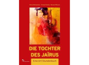 9783903190603 - DIE TOCHTER DES JAÏRUS Kartoniert (TB)