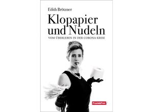 9783903236868 - Klopapier und Nudeln - Brötzner Edith Kartoniert (TB)