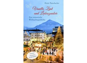 9783903240544 - Vanille Zimt und Liebeszauber - Heide Flatschacher Taschenbuch