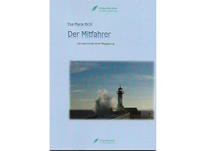 9783903250222 - Der Mitfahrer - Eva Maria Bichl Kartoniert (TB)