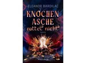 9783903296640 - Knochenasche rottet nicht - Eleanor Bardilac