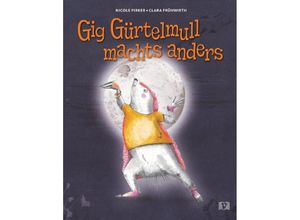 9783903300859 - Gig Gürtelmull machts anders - Nicole Pirker Gebunden