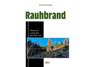 9783903321960 - Rauhbrand - Reinhold Dullnig Kartoniert (TB)