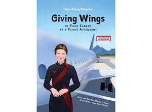 9783903355309 - Giving Wings to Your Career as a Flight Attendant - Hans-Georg Rabacher Kartoniert (TB)