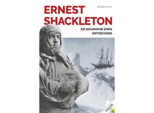 9783903376557 - Ernest Shackleton - Ranulph Fiennes Gebunden