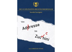 9783903406278 - Die 44 häufigsten Rechtschreibfehler - Stang Christian Taschenbuch