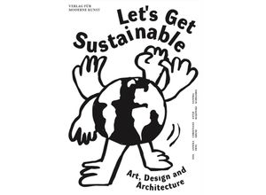 9783903439924 - Lets Get Sustainable - Daniel Falb Tobias Bayr Norbert Schmitz Annika Frye Kartoniert (TB)