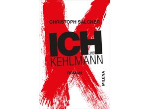 9783903460140 - Ich und Kehlmann - Christoph Salcher Gebunden