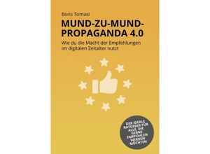 9783903483064 - Mund zu Mund Propaganda 40 - Boris Tomasi Kartoniert (TB)