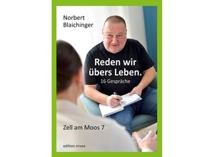 9783903496187 - Reden wir übers Leben 16 Gespräche - Norbert Blaichinger Gebunden