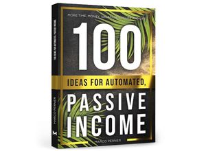 9783903497016 - 100 Ideas for Automated Passive Income - Marco Perner Kartoniert (TB)