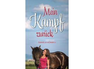 9783903574137 - Mein Kampf zurück - Daniela Hümbeli Kartoniert (TB)