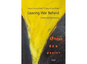 9783903575042 - Leaving War Behind - Helga Cornelia Pfeifer Philipp Raffael Pfeifer Gebunden