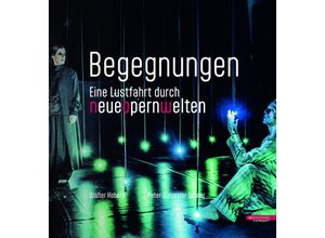 9783903989504 - Begegnungen - Walter Kobéra Peter-Sylvester Lehner Gebunden