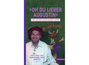 9783903989603 - Oh du lieber Augustin - Reinhard Mut Gebunden