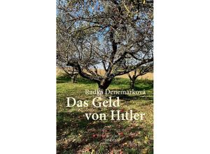 9783904068956 - Das Geld von Hitler - Radka Denemarková Gebunden