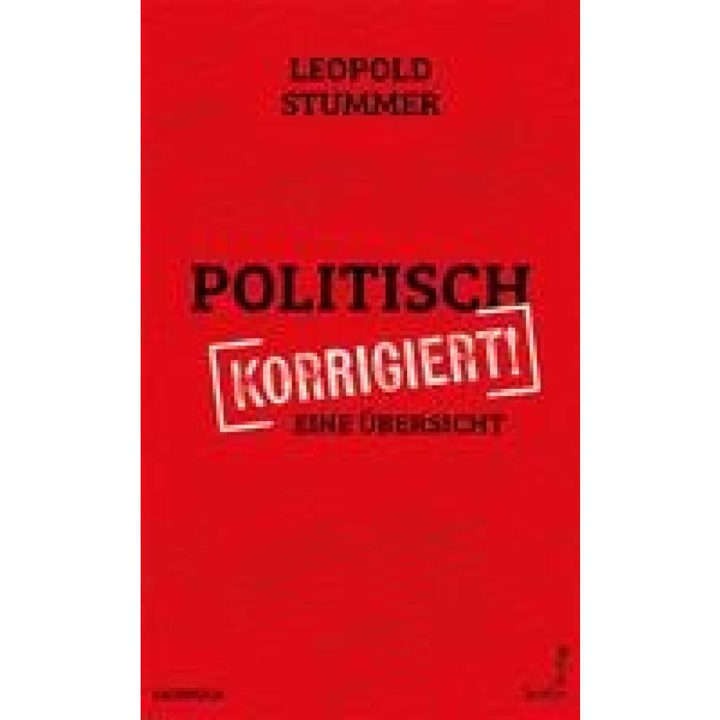 9783904123792 - Stummer Leopold Politisch korrigiert