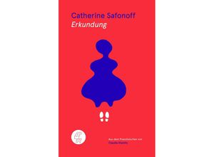 9783905574319 - Erkundung - Catherine Safonoff Gebunden