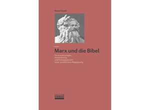 9783905577884 - Marx und die Bibel - Kuno Füssel Kartoniert (TB)