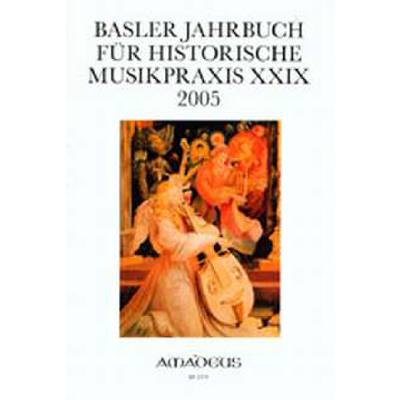 9783905786019 - Basler Jahrbuch für historische Musikpraxis 29 2005