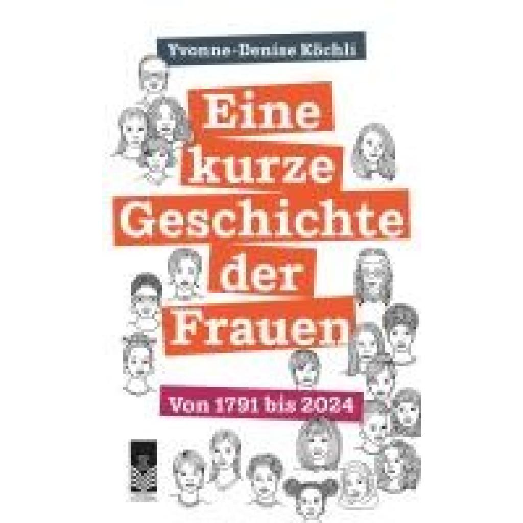 9783905795752 - Köchli Yvonne-Denise Eine kurze Geschichte der Frauen