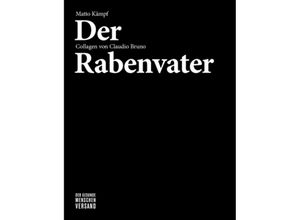 9783905825251 - Der Rabenvater - Matto Kämpf Kartoniert (TB)