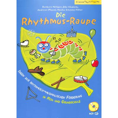 9783905847987 - Die Rhythmus Raupe