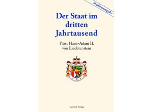 9783905881776 - Der Staat im dritten Jahrtausend - Hans-Adam von Liechtenstein Taschenbuch