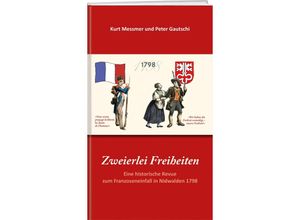 9783905927733 - Zweierlei Freiheiten - Peter Gautschi Kurt Messmer Gebunden