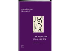 9783905927801 - It All Began with a Klee Drawing - Angela Rosengart Martina Kral Taschenbuch