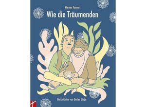 9783905991826 - Wie die Träumenden - Werner Tanner Kartoniert (TB)