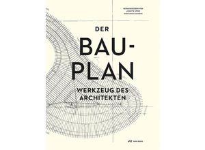 9783906027302 - Der Bauplan Gebunden