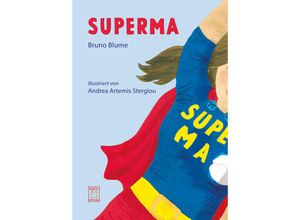 9783906183350 - SUPERMA - Bruno Blume Hannah Sanguinetti Gebunden