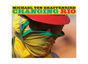 9783906276373 - Changing Rio - Michael von Graffenried Gebunden