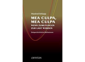 9783906276502 - Mea Culpa Mea Culpa - Manfred Schlapp Gebunden