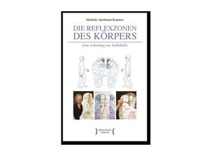 9783906311579 - Die Reflexzonen des Körpers Kartoniert (TB)