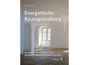 9783906873251 - Energetische Raumgestaltung - Harald Jordan Gebunden