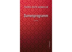 9783906907796 - Damenprogramm - Theres Roth-Hunkeler Gebunden