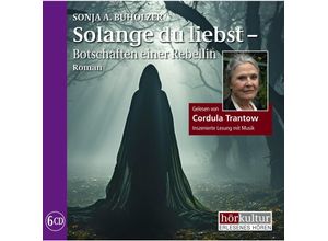 9783906935751 - Solange du liebst - Sonja A Buholzer (Hörbuch)