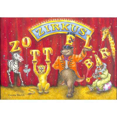 9783906976105 - Zirkus Zottelbär